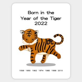 Born in the Year of the Tiger 2022 Sticker